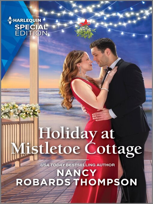 Title details for Holiday at Mistletoe Cottage by Nancy Robards Thompson - Available